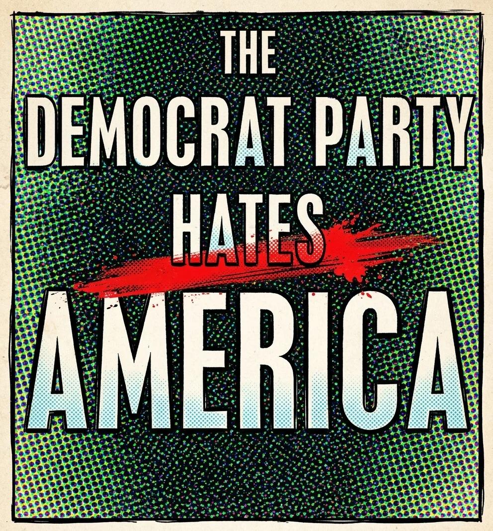 The Democrat Party Hates America (Comic Book)