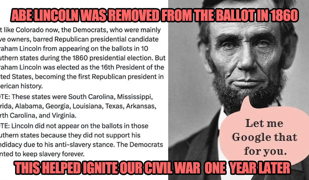Echoes of Division: Lincoln’s Exclusion and Trump’s Ballot Battle – Lessons for Today’s Democrats