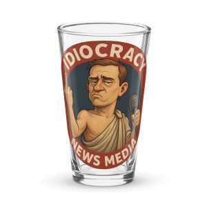 Idiocracy News Media – Shaker Pint Glass